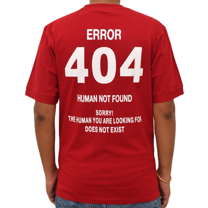 Error 404" Human Not Found Tees