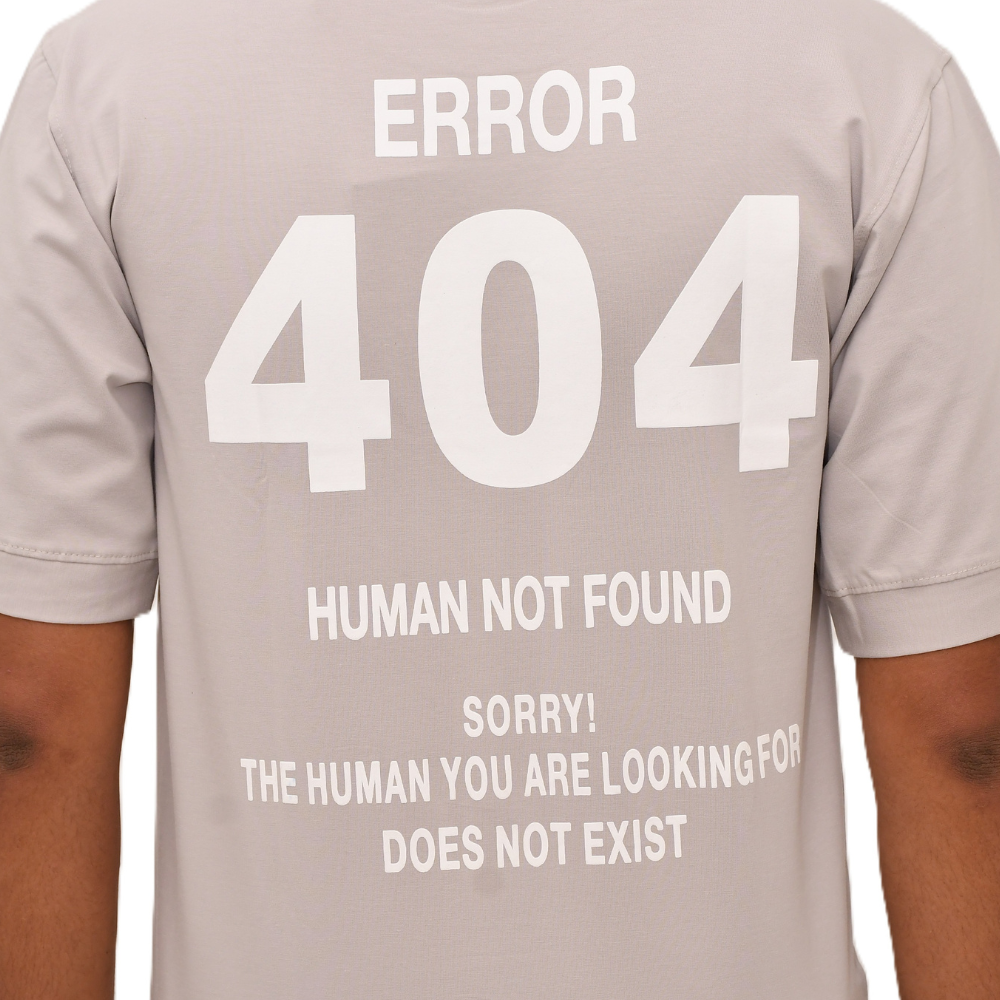 Error 404" Human Not Found Tees