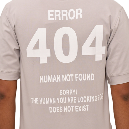 Error 404" Human Not Found Tees