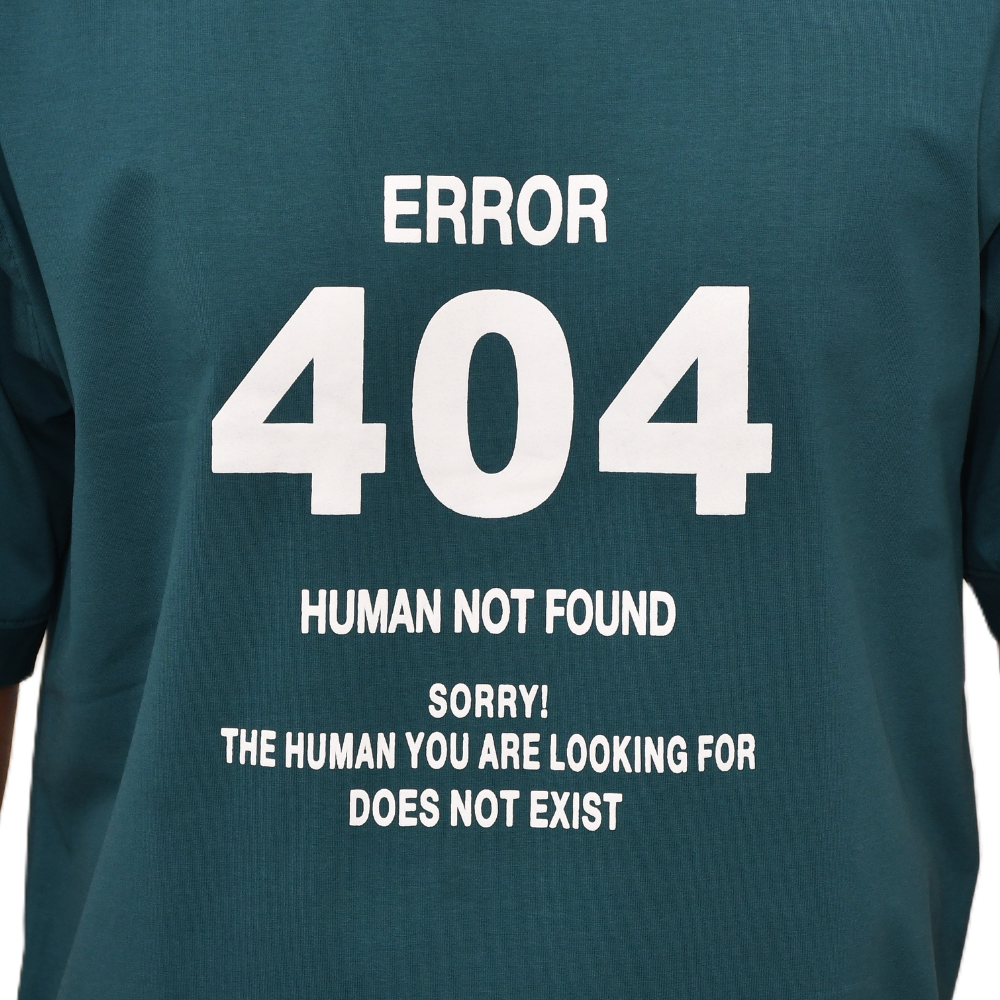 Error 404" Human Not Found Tees